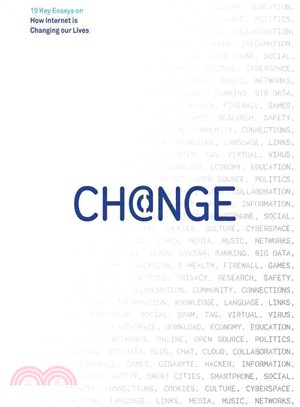 Change - 19 Key Essays on How Internet is Changing Our Lives