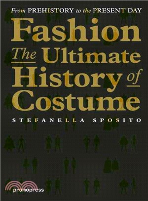 Fashion: The Ultimate History of Costume