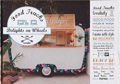 Food Trucks：Delights on Wheels