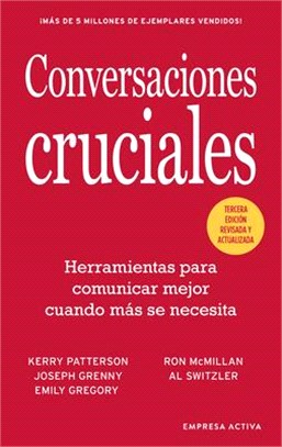 Conversaciones Cruciales -Tercera Edicion Revisada
