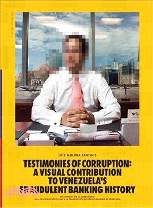 Corrupted Testimonies: A Visual Contribution to Venezuela's Fraudulent Banking History