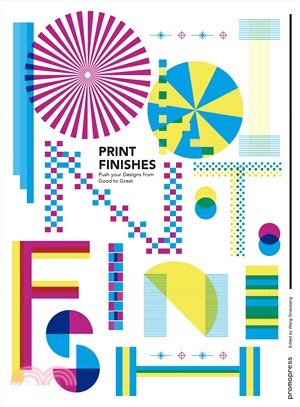 Print Finishes: Push your Designs from Good to Great