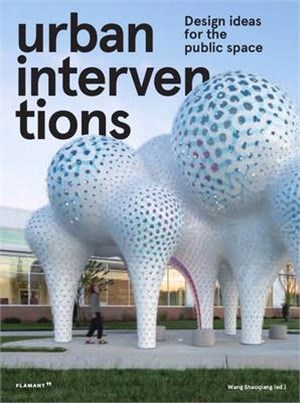 Urban Intervention ― Design Ideas for Public Space