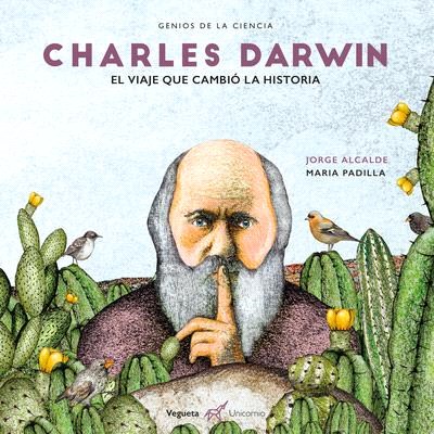 Charles Darwin: El Viaje Que Cambió La Historia