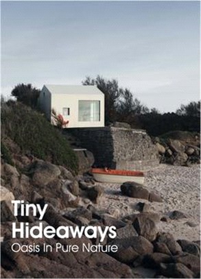 Tiny Hideaways ― Oasis in Pure Nature