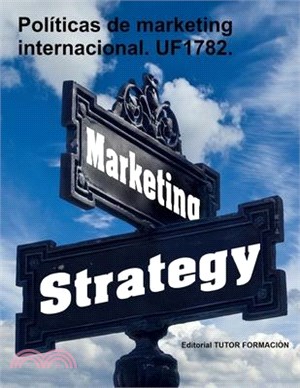 Políticas de marketing internacional. UF1782.