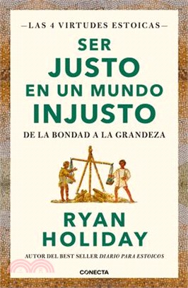 Ser Justo En Un Mundo Injusto / Right Thing, Right Now: Good Values. Good Charac Ter. Good Deeds.