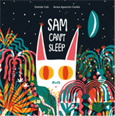 Sam can't sleep /