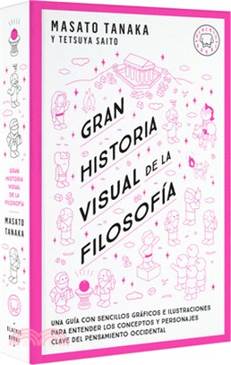 Gran Historia Visual de la Filosofía / A Grand Visual History of Philosophy