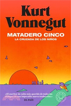 Matadero Cinco: La Cruzada de Los Niños / Slaughterhouse-Five