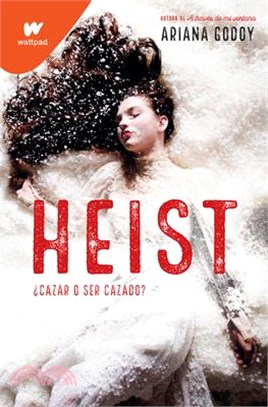 Heist (Spanish Edition)