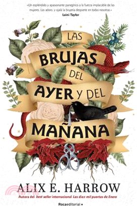 Las Brujas del Ayer Y del Mañana / The Once and Future Witches