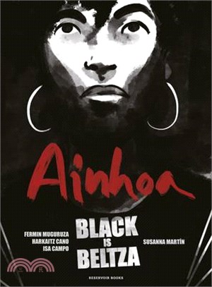 Black Is Beltza: Ainhoa (Spanish Edition)