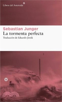 La Tormenta Perfecta