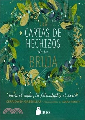 Las Cartas de Hechizos de la Bruja Para El Amor, La Felicidad Y El Exito