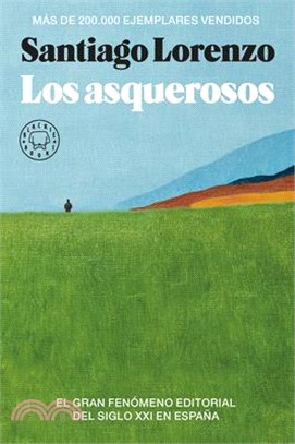 Los Asquerosos / The Repulsive