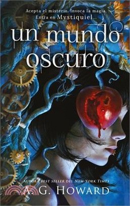 Un Mundo Oscuro (Mystique 1)