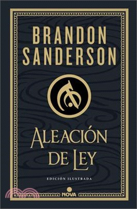 Aleación de Ley / The Alloy of Law: A Mistborn Novel