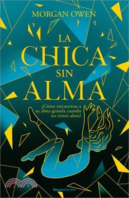 La Chica Sin Alma / The Girl with No Soul