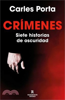 Crímenes. Siete Historias de Oscuridad / Crimes. Seven Tales of Darkness