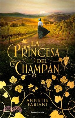 La Princesa del Champán / The Champagne Princess