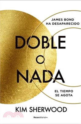 Doble O NADA / Double or Nothing: A Double O Novel (Double O, 1)