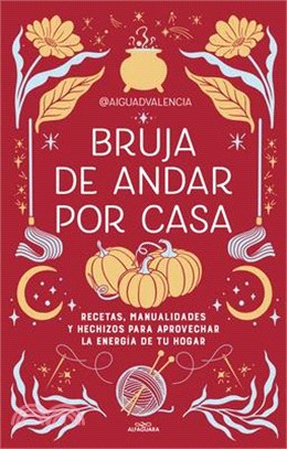 Bruja de Andar Por Casa / Theres Magic All Around Your Home