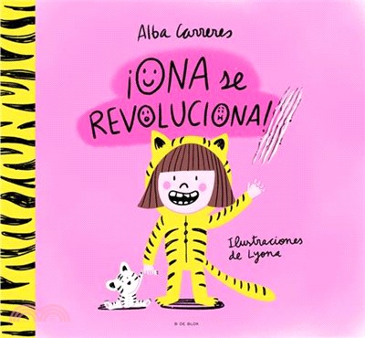 ¡Ona Se Revoluciona!: Un Cuento Para Aprender a Respetar Los Ritmos Y Las Divers Idades Y Trabajar Las Rutinas / Ona Gets Overly Excited!