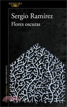 Flores Oscuras / The Darkness in Flowers