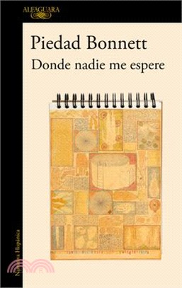 Donde Nadie Me Espere / Where No One Awaits Me