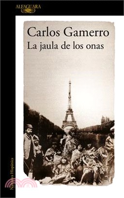 La Jaula de Los Onas / The Cage of the Onas