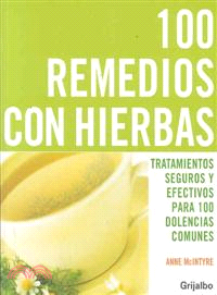 100 Remedios Con Hierbas/ 100 Herbal Remedies