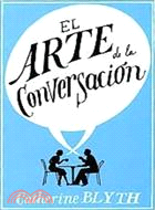 El arte de la conversacion / The Art Of Conversation