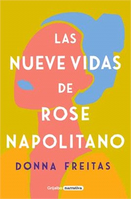 Las Nueve Vidas de Rose Napolitano / The Nine Lives of Rose Napolitano