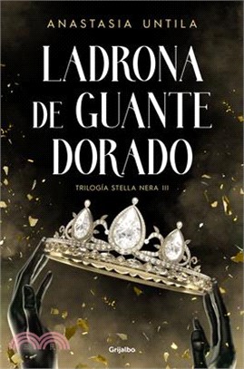 Ladrona de Guante Dorado / The Golden Gloved Thief