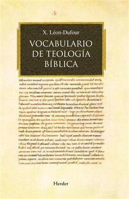 Vocabulario de teologia biblica / Vocabulary of Biblical Theology