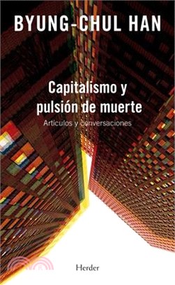 Capitalismo Y Pulsión de Muerte