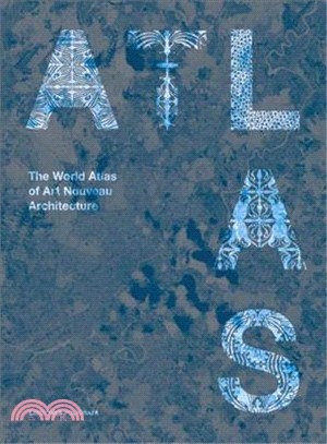 The World Atlas of Art Nouveau Architecture