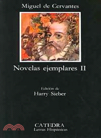 Novelas Ejemplares II / Exemplary Novels II