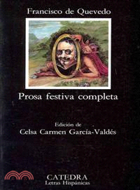 Prosa festiva completa/ Complete Festive Prose