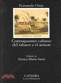 Contrapunteo cubano del tabaco y el azucar/Cuban Counterpoint of tabacco & sugar