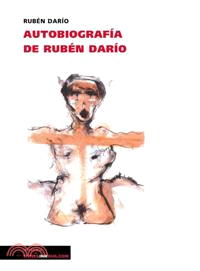 Autobiografia de Ruben Dario / Autobiography of Ruben Dario
