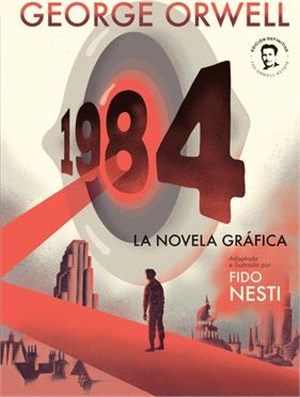 1984 (Novela Gráfica) / 1984 (Graphic Novel)