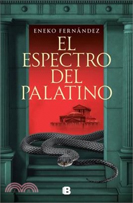 El Espectro del Palatino / The Palatine Specter