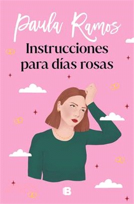 Instrucciones Para Días Rosas (Ellas 2) / Instructions for Pink Days (Them 2)