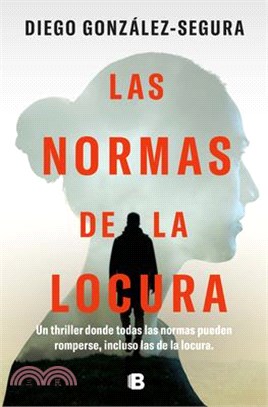 Las Normas de la Locura / The Rules of Madness