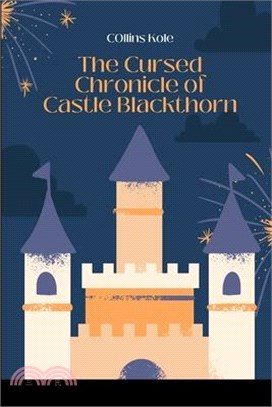 The Cursed Chronicle of Castle Blackthorn