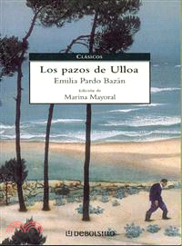 Los pazos de Ulloa/ The Manors of Ulloa