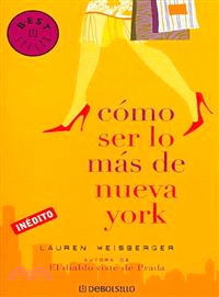 Como ser lo mas de Nueva York / Everyone Worth Knowing