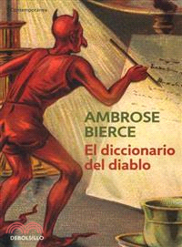 El diccionario del diablo / The Englarged Devil's Dictionary